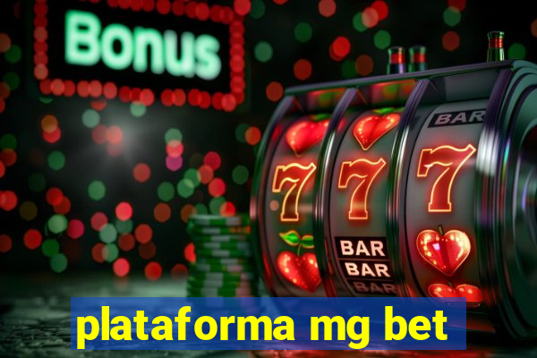 plataforma mg bet